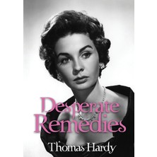 Step Kitap Desperate Remedies: A Novel By Thomas Hardy
