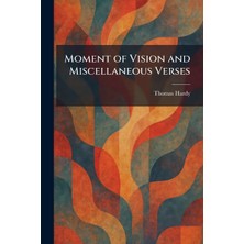 Step Kitap Moment Of Vision And Miscellaneous Verses