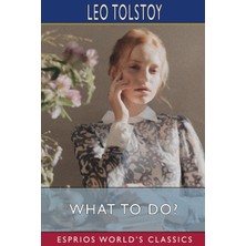 Step Kitap What To Do? (Esprios Classics): Translated By Isabel F. Hapgood