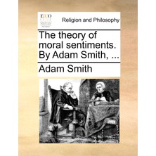 Step Kitap The Theory Of Moral Sentiments. By Adam Smith, ...