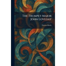 Step Kitap The Trumpet-Major John Loveday