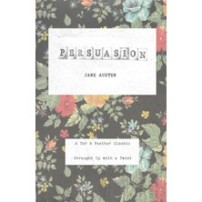 Step Kitap Persuasion: A Tar & Feather Classic, Straight Up With A Twist.