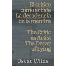Step Kitap El Crítico Como Artista - La Decadencia De La Mentira / The Critic As Artist - The Decay Of Lying