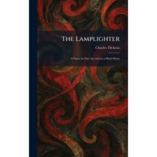 Step Kitap The Lamplighter: A Farce In One Act And As A Short Story