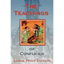 Step Kitap The Teachings Of Confucius - Large Print Edition