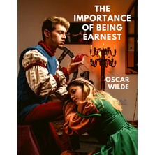 Step Kitap The Importance Of Being Earnest: A Witty And Buoyant Comedy Of Manners - A Captivating Satire Of Victorian Society