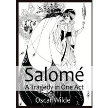 Step Kitap Salomé A Tragedy In One Act: By Oscar Wilde