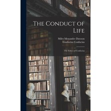 Step Kitap The Conduct Of Life: The Ethics Of Confucius