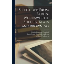 Step Kitap Selections From Byron, Wordsworth, Shelley, Keats And Browning
