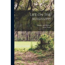 Step Kitap Life On The Mississippi