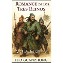 Step Kitap Romance De Los Tres Reinos: Volumen 4: La Caída De Los Tres Reinos