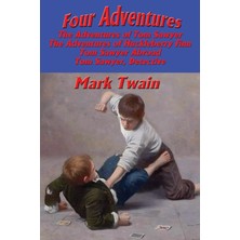 Step Kitap Four Adventures - The Complete Tom Sawyer And Huckleberry Finn Adventures