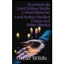 Step Kitap El Crimen De Lord Arthur Savile Y Otras Historias - Lord Arthur Savile's Crime And Other Stories
