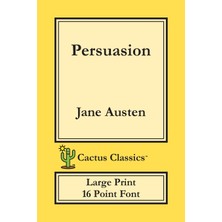 Step Kitap Persuasion (Cactus Classics Large Print): 16 Point Font; Large Text; Large Type