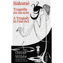 Step Kitap Salomé: Tragedia En Un Acto - Salomé: A Tragedy In One Act:  - Salomé: A Tragedy In One Act