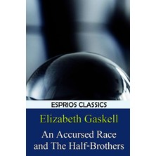 Step Kitap An Accursed Race And The Half-Brothers (Esprios Classics)