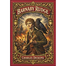 Step Kitap Barnaby Rudge (Golden Monarch Collector's Edition) (Case Laminate Hardcover With Jacket)