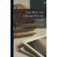 Step Kitap The Best Of Oscar Wilde; Being A Collection Of The Best Poems And Prose Extracts Of The Writer