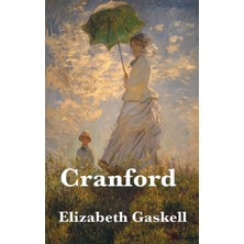 Step Kitap Cranford: A Victorian Classic Of Village Life, Women's Friendship, And Social Comedy