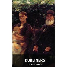 Step Kitap James Joyce: Dubliners (Unabridged Edition): A Collection Of Fifteen Short Stories By James Joyce