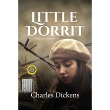 Step Kitap Little Dorrit (Large Prınt Annotated): Large Prınt