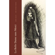 Step Kitap La Belle Dame Sans Merci: And Other Poems