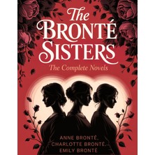Step Kitap The Brontë Sisters: The Complete Novels