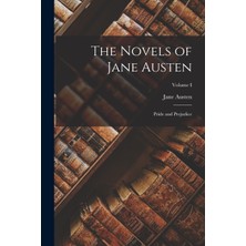 Step Kitap The Novels Of Jane Austen: Pride And Prejudice; Volume I