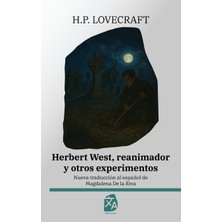 Step Kitap Herbert West, Reanimador Y Otros Experimentos: Nueva Traducción Al Español