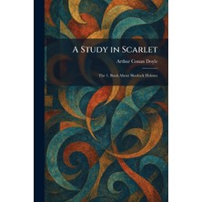 Step Kitap A Study In Scarlet: The 1. Book About Sherlock Holmes