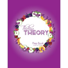 Step Kitap Thinking Theory Prep Book (American Edition): Straight-Forward, Practical And Engaging Music Theory For Young Students