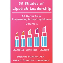 Step Kitap 50 Shades Of Lipstick Leadership: 50 Stories From Empowering & Inspiring Women