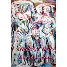 Step Kitap Swann's Way: The First Volume Of In Search Of Lost Time