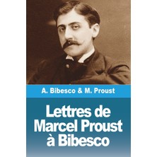 Step Kitap Lettres De Marcel Proust À Bibesco