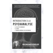 Step Kitap Introduction À La Psychanalyse: Les Actes Manqués - Le Rêve - Théorie Générale Des Névroses