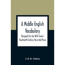 Step Kitap A Middle English Vocabulary. Designed For Use With Sisam's Fourteenth Century Verse And Prose