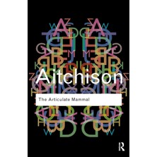 Step Kitap The Articulate Mammal: An Introduction To Psycholinguistics