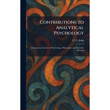 Step Kitap Contributions To Analytical Psychology: International Library Of Psychology, Philosophy, And Scientific Method