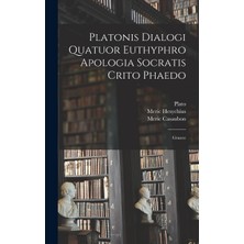 Step Kitap Platonis Dialogi Quatuor Euthyphro Apologia Socratis Crito Phaedo: Graece