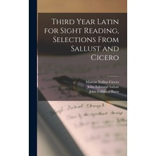 Step Kitap Third Year Latin For Sight Reading, Selections From Sallust And Cicero