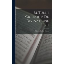 Step Kitap M. Tullii Ciceronis De Divinatione Libri