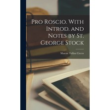 Step Kitap Pro Roscio. With Introd. And Notes By St. George Stock
