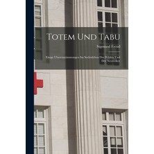 Step Kitap Totem Und Tabu: Einige Ubereinstimmungen Im Seelenleben Der Wilden Und Der Neurotiker