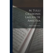 Step Kitap M. Tulli Ciceronis Laelius De Amicitia