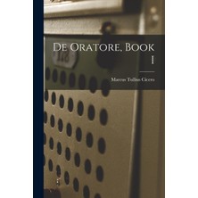 Step Kitap De Oratore, Book I