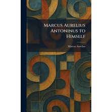 Step Kitap Marcus Aurelius Antoninus To Himself