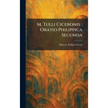 Step Kitap M. Tulli Ciceronis: Oratio Philippica Secunda