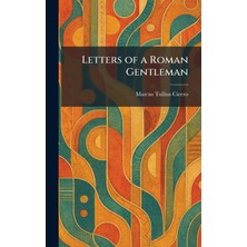 Step Kitap Letters Of A Roman Gentleman