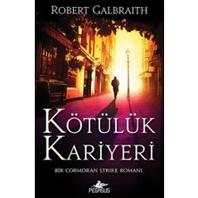 Pegasus Yayınları Kötülük Kariyeri Ciltsiz Robert Galbraith Cormoran Strike Serisi 3