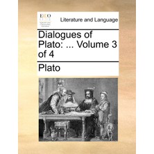 Step Kitap Dialogues Of Plato: ...  Volume 3 Of 4